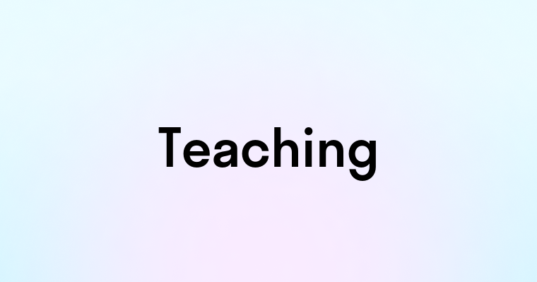 Teaching