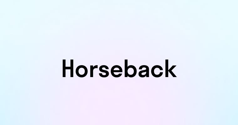 Horseback