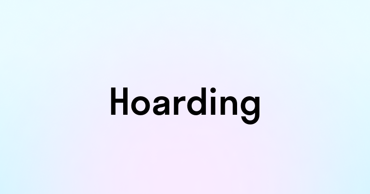 Hoarding