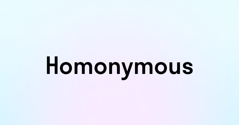 Homonymous