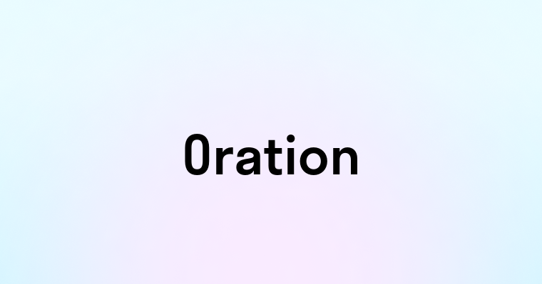 Oration