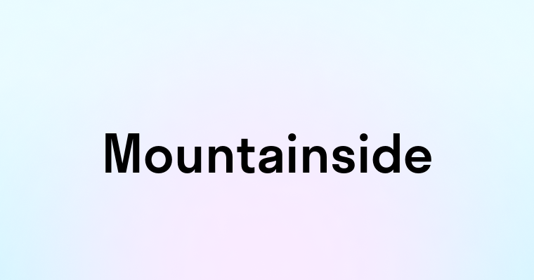 Mountainside