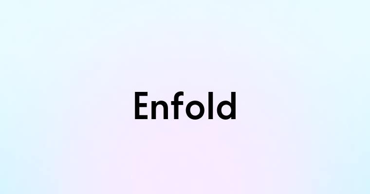 Enfold