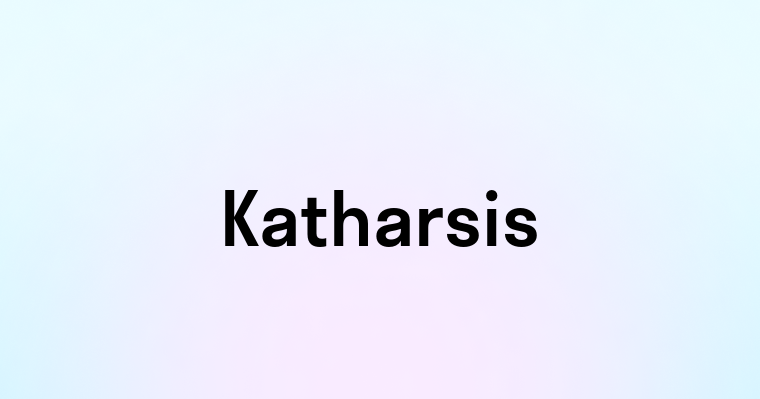 Katharsis