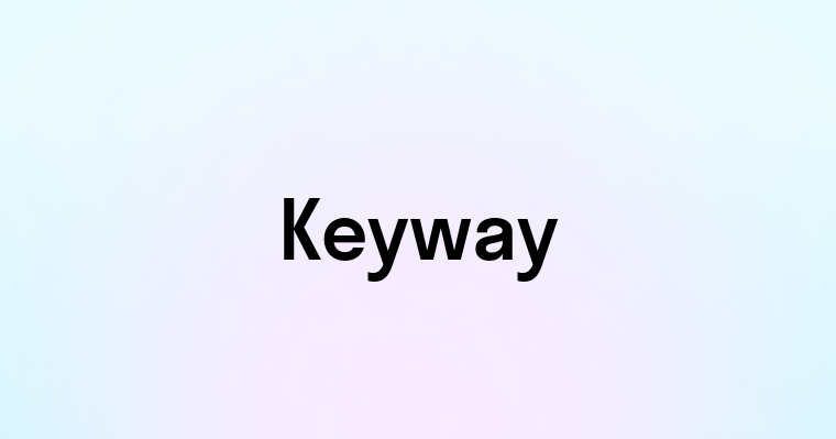 Keyway