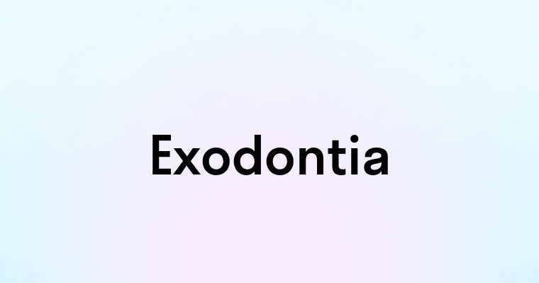 Exodontia