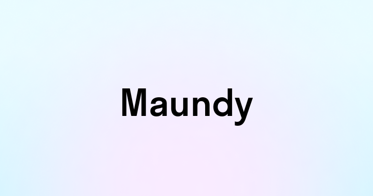 Maundy