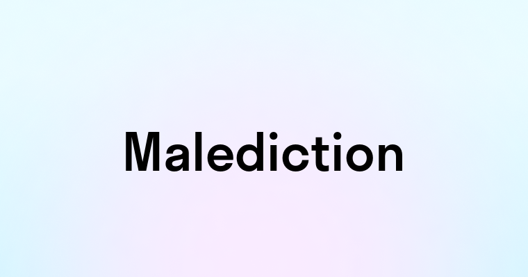 Malediction