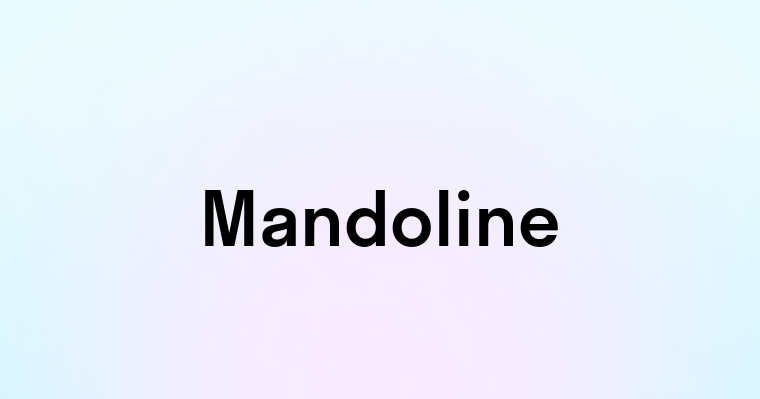 Mandoline