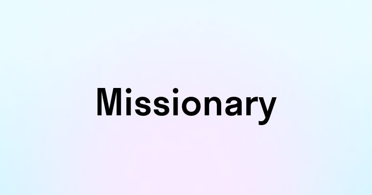 Missionary