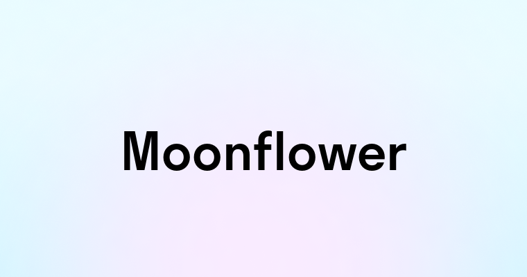 Moonflower