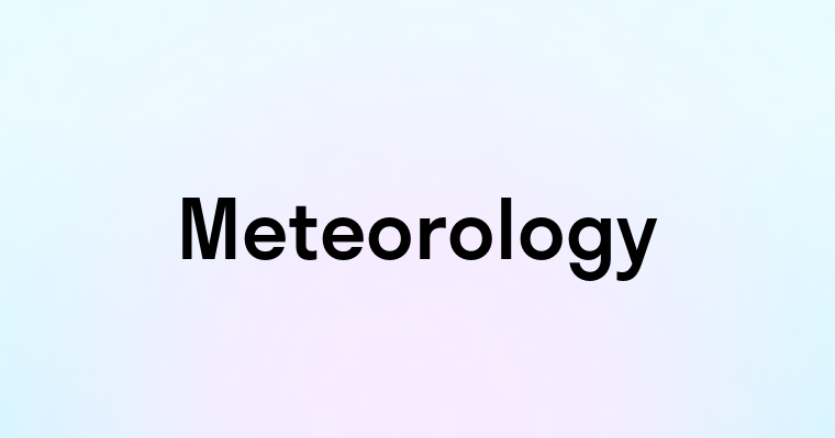 Meteorology