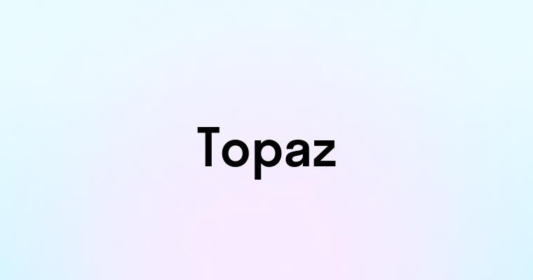 Topaz