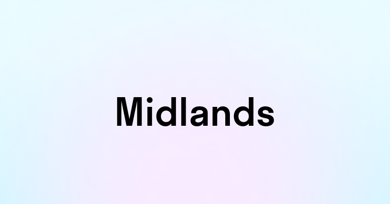 Midlands