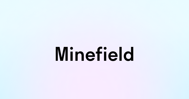 Minefield