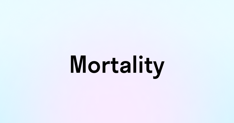 Mortality