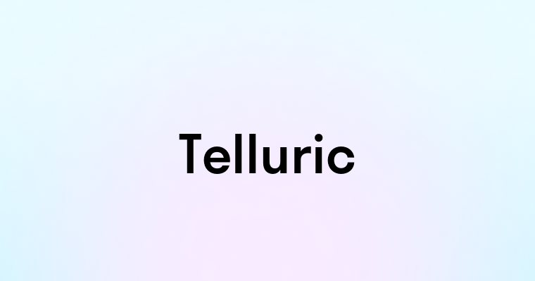 Telluric