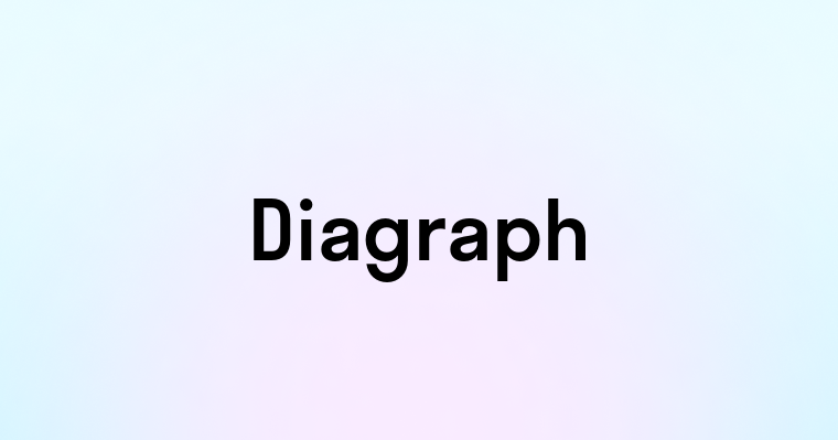 Diagraph