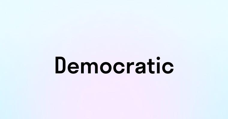 Democratic