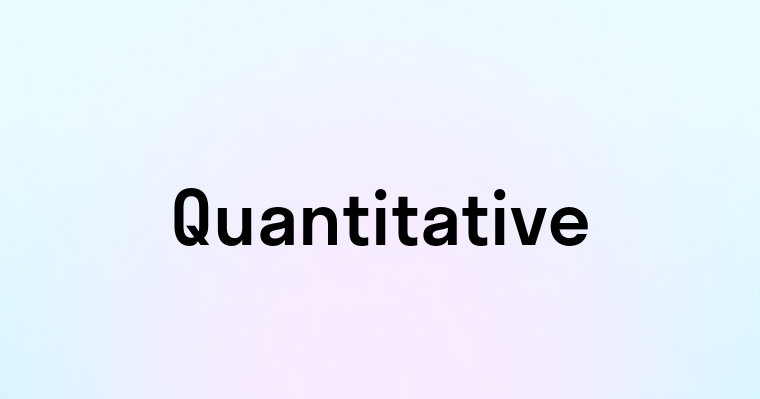 Quantitative