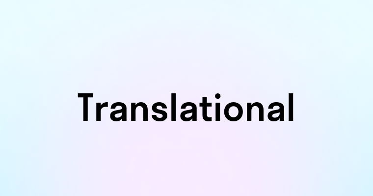 Translational