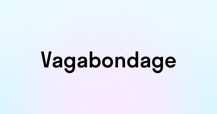 Vagabondage