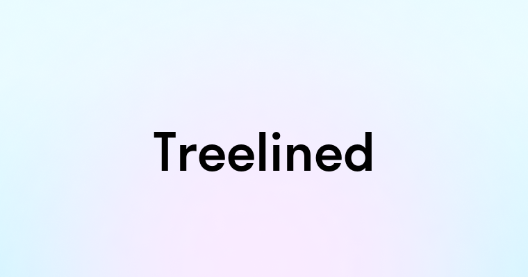 Treelined