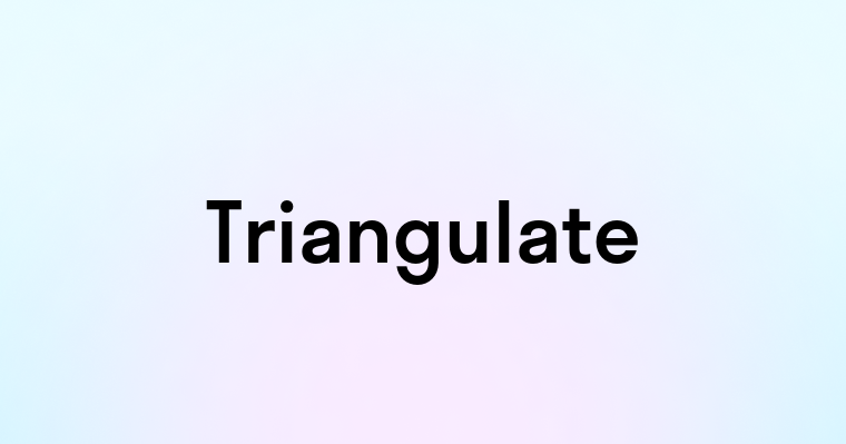 Triangulate