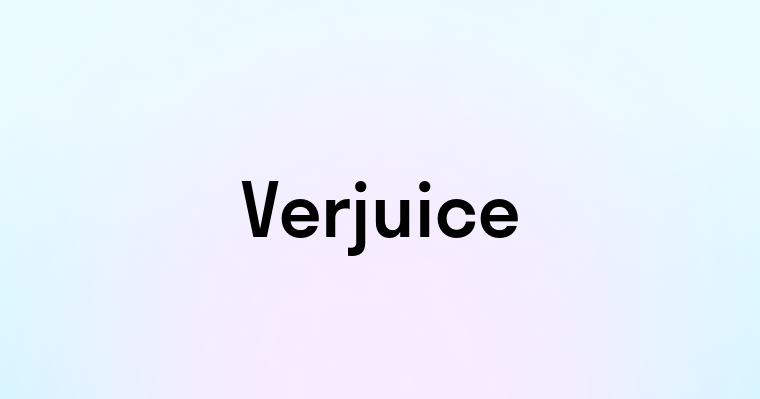 Verjuice