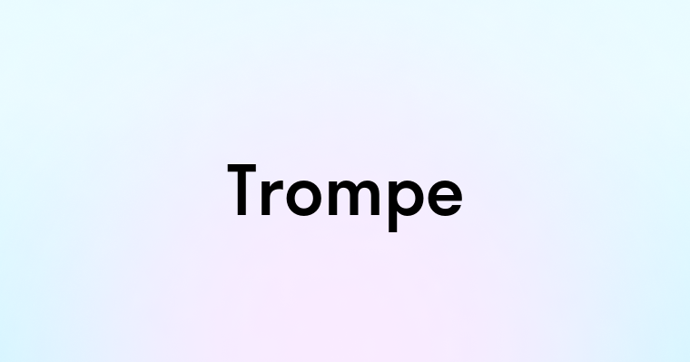 Trompe