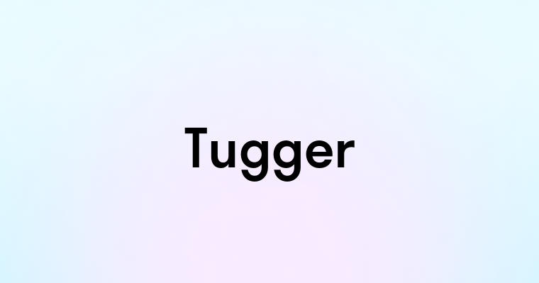 Tugger