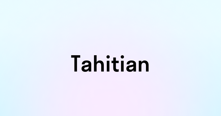 Tahitian