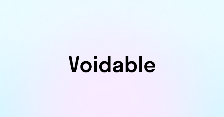 Voidable