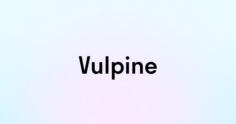 Vulpine