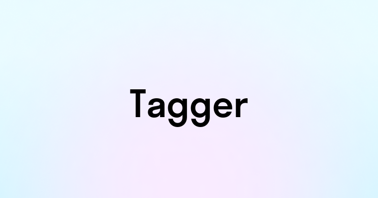 Tagger