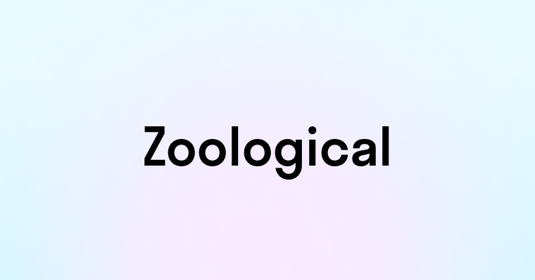 Zoological