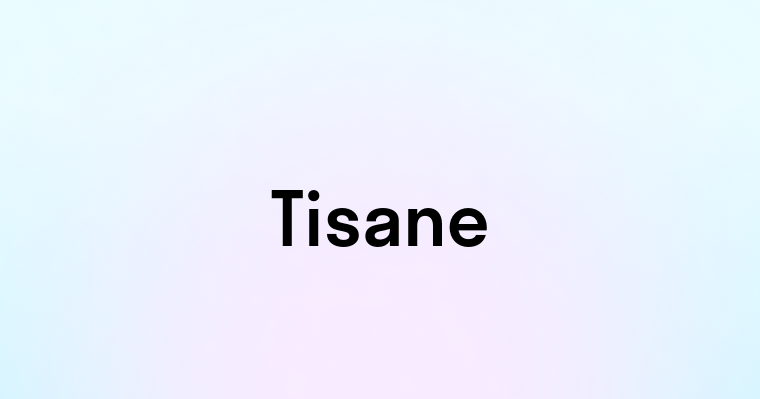 Tisane