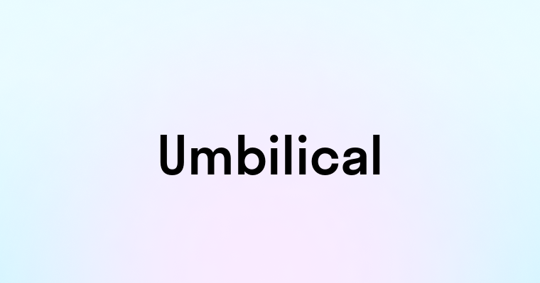 Umbilical