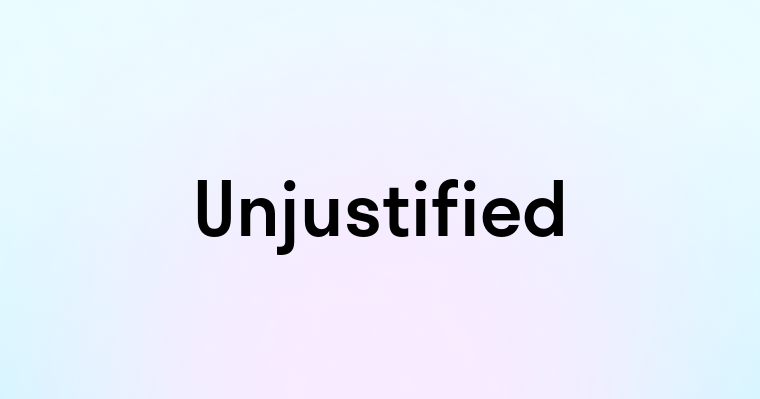 Unjustified