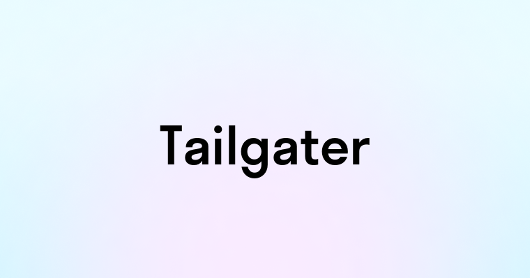 Tailgater