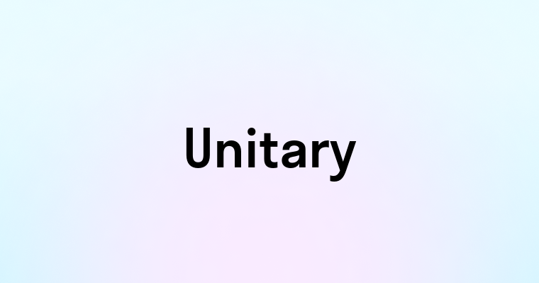 Unitary