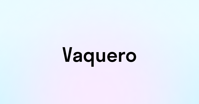 Vaquero