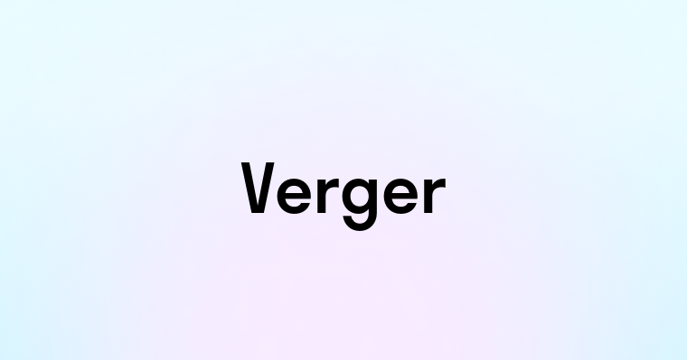 Verger