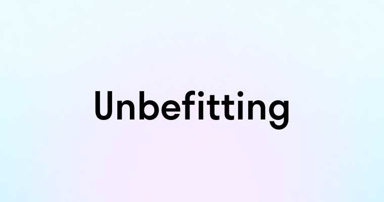 Unbefitting