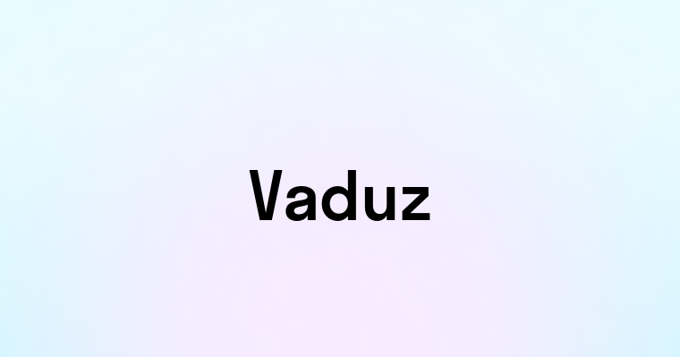 Vaduz