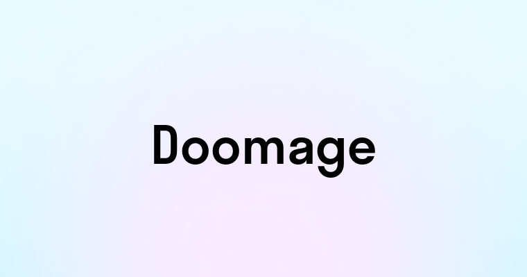 Doomage