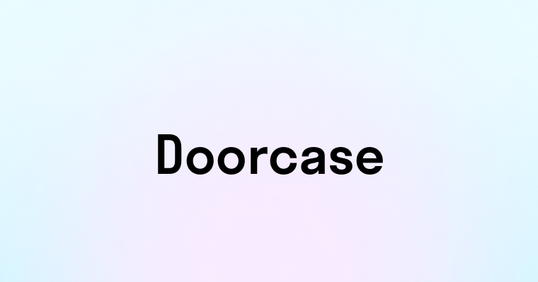 Doorcase