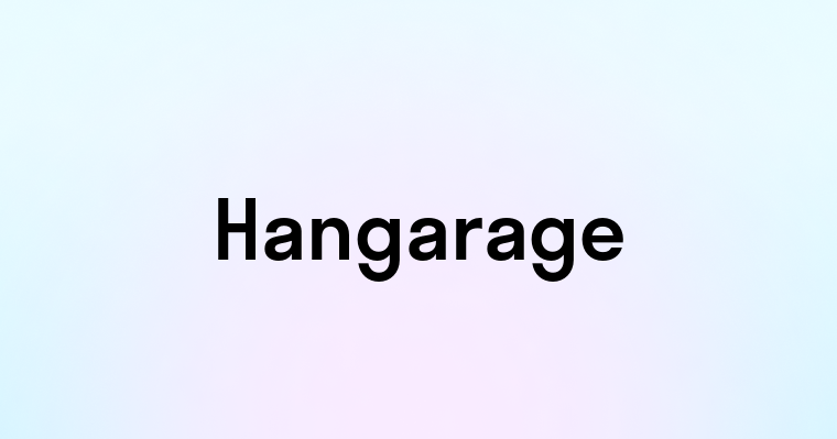 Hangarage