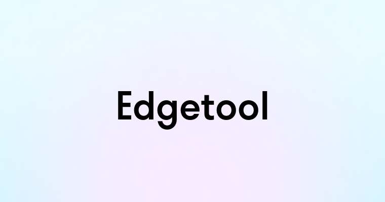 Edgetool