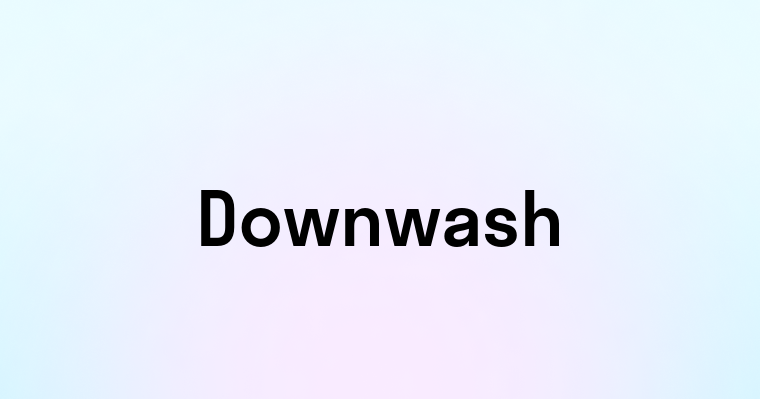 Downwash